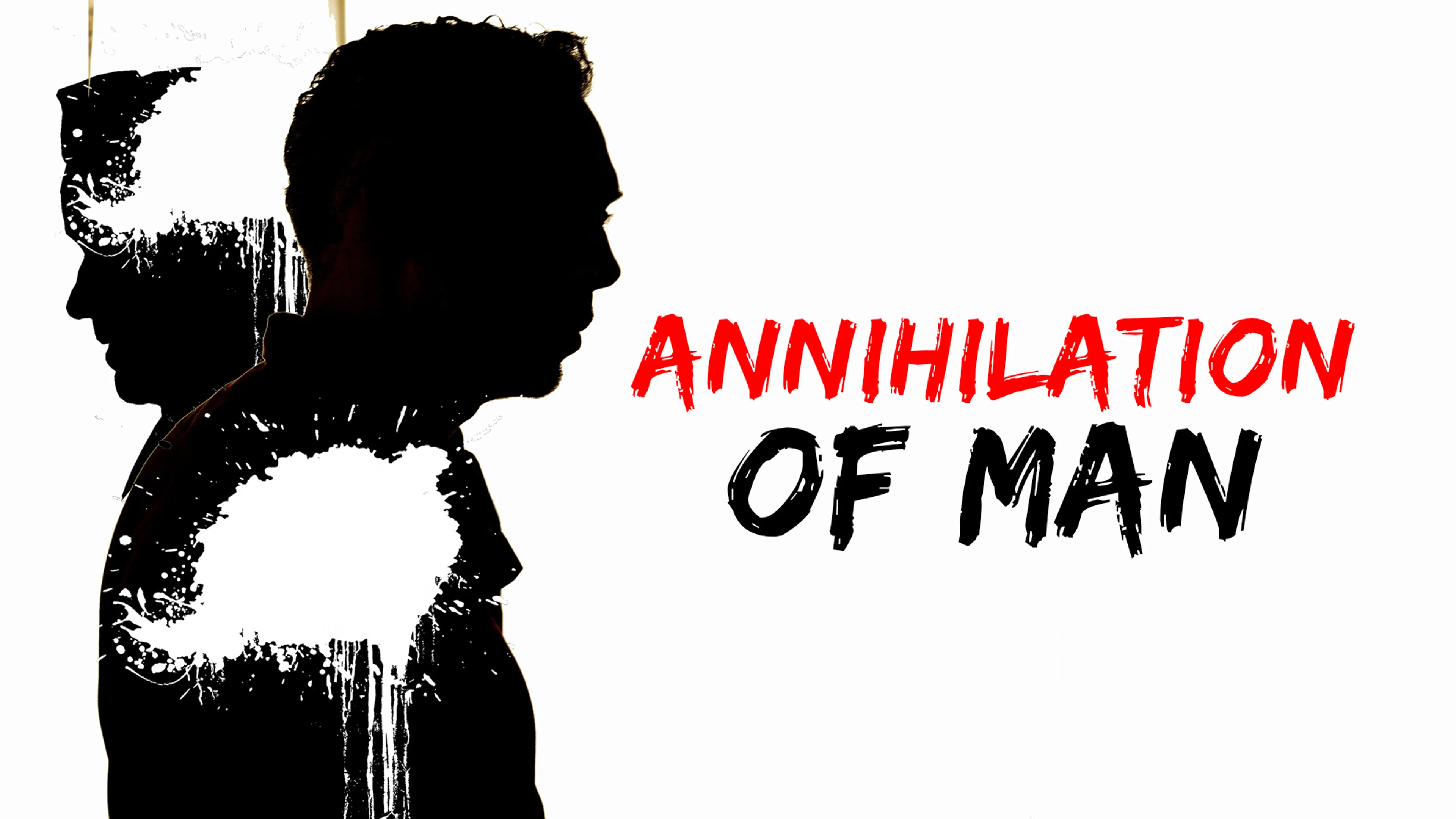 Annihilation of Man poster